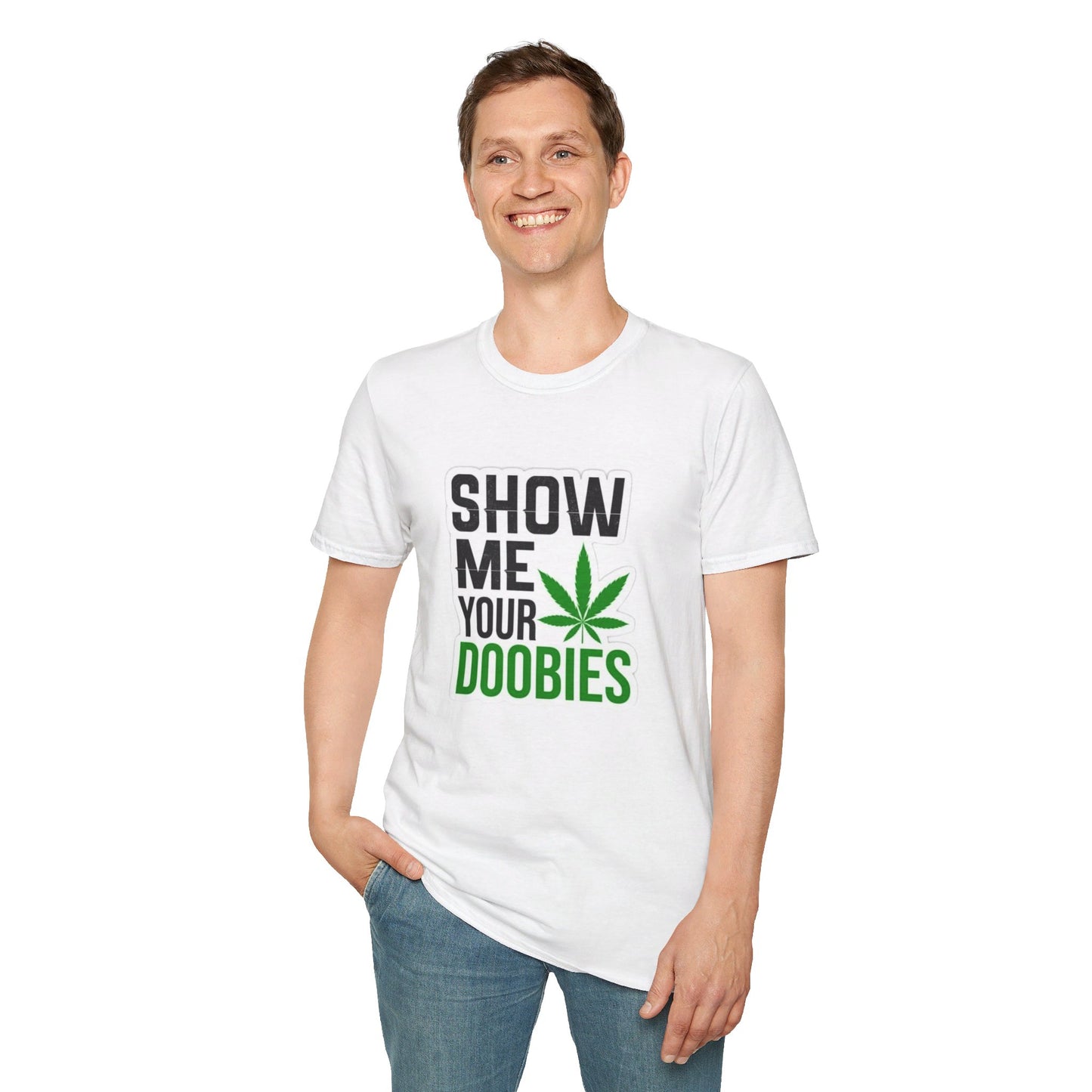 Show Me Your Doobies T-Shirt