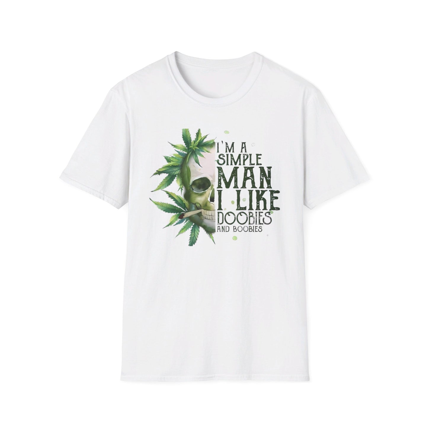 I'm A Simple Man I Like Doobies and Boobies T-Shirt