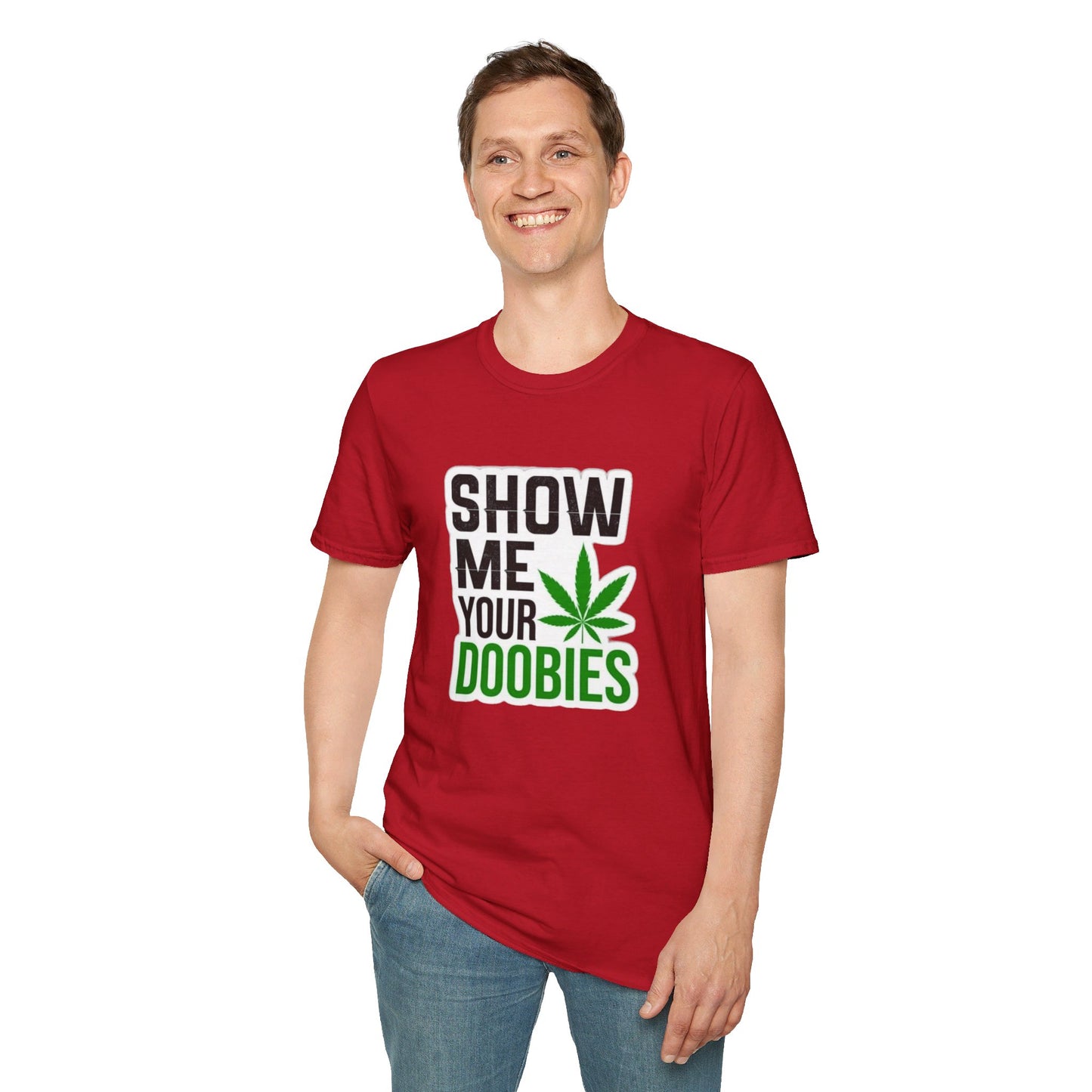 Show Me Your Doobies T-Shirt