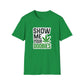 Show Me Your Doobies T-Shirt