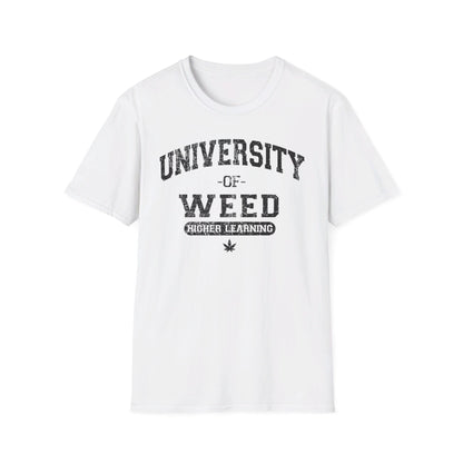 University of Weed Higher Education T-Shirt