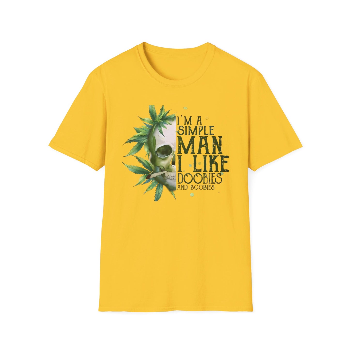 I'm A Simple Man I Like Doobies and Boobies T-Shirt