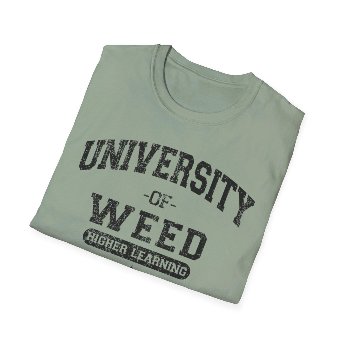 University of Weed Higher Education T-Shirt