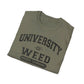 University of Weed Higher Education T-Shirt