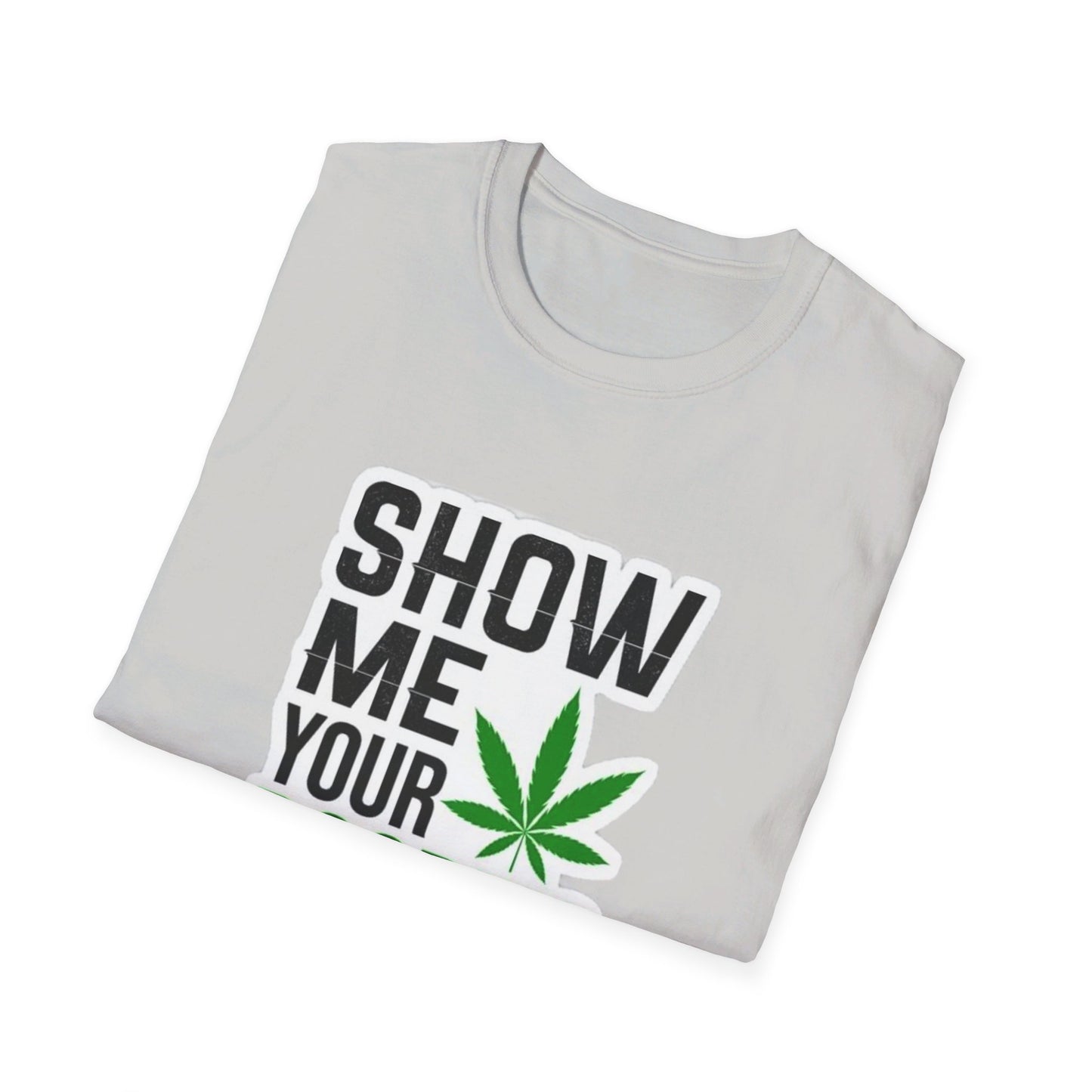 Show Me Your Doobies T-Shirt