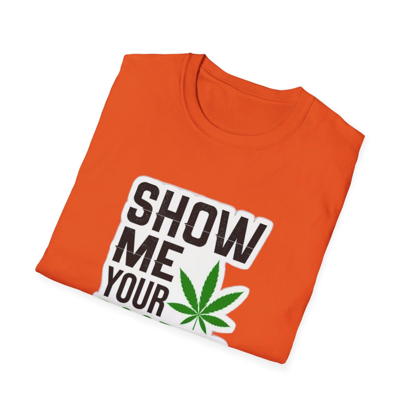 Show Me Your Doobies T-Shirt