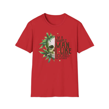 I'm A Simple Man I Like Doobies and Boobies T-Shirt