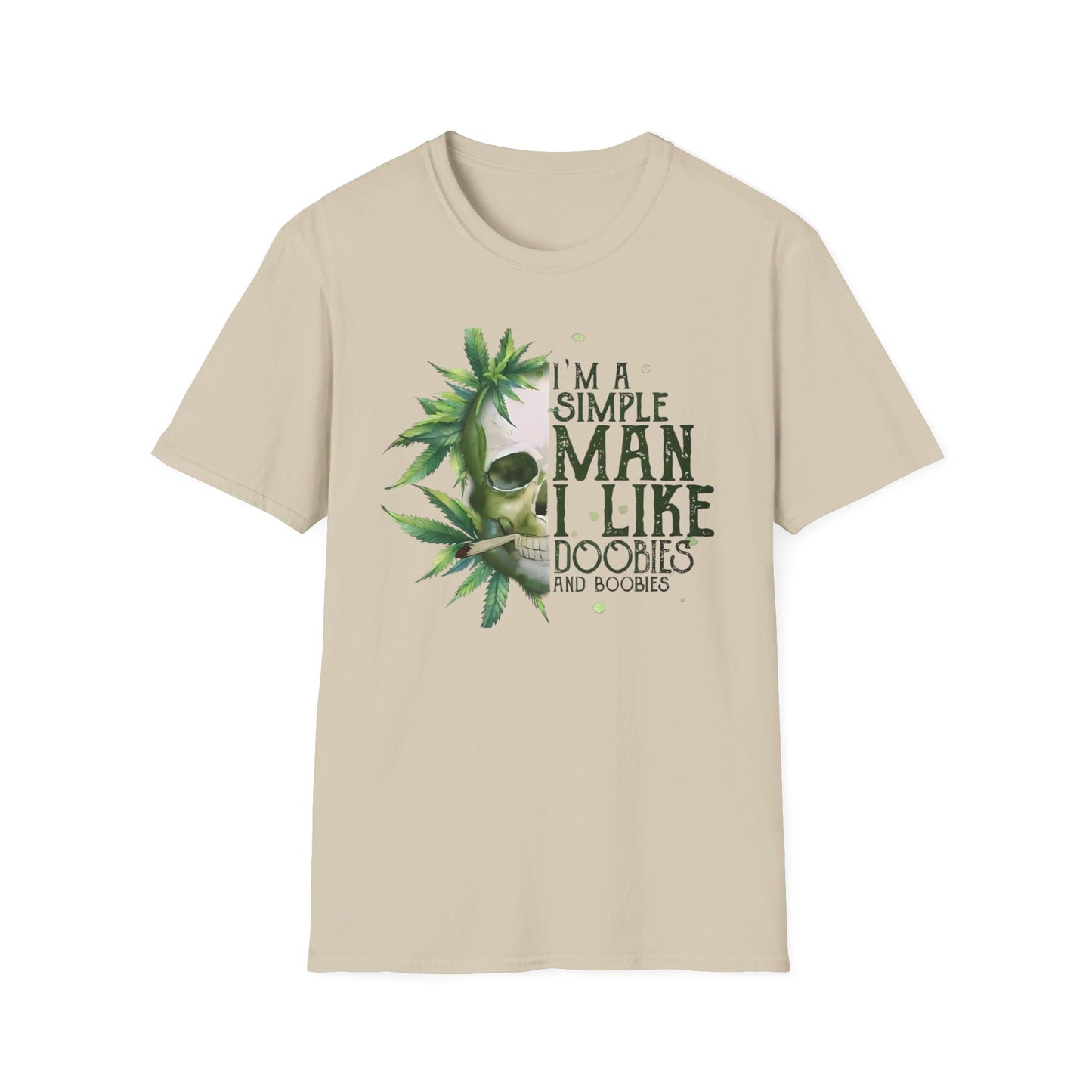 I'm A Simple Man I Like Doobies and Boobies T-Shirt