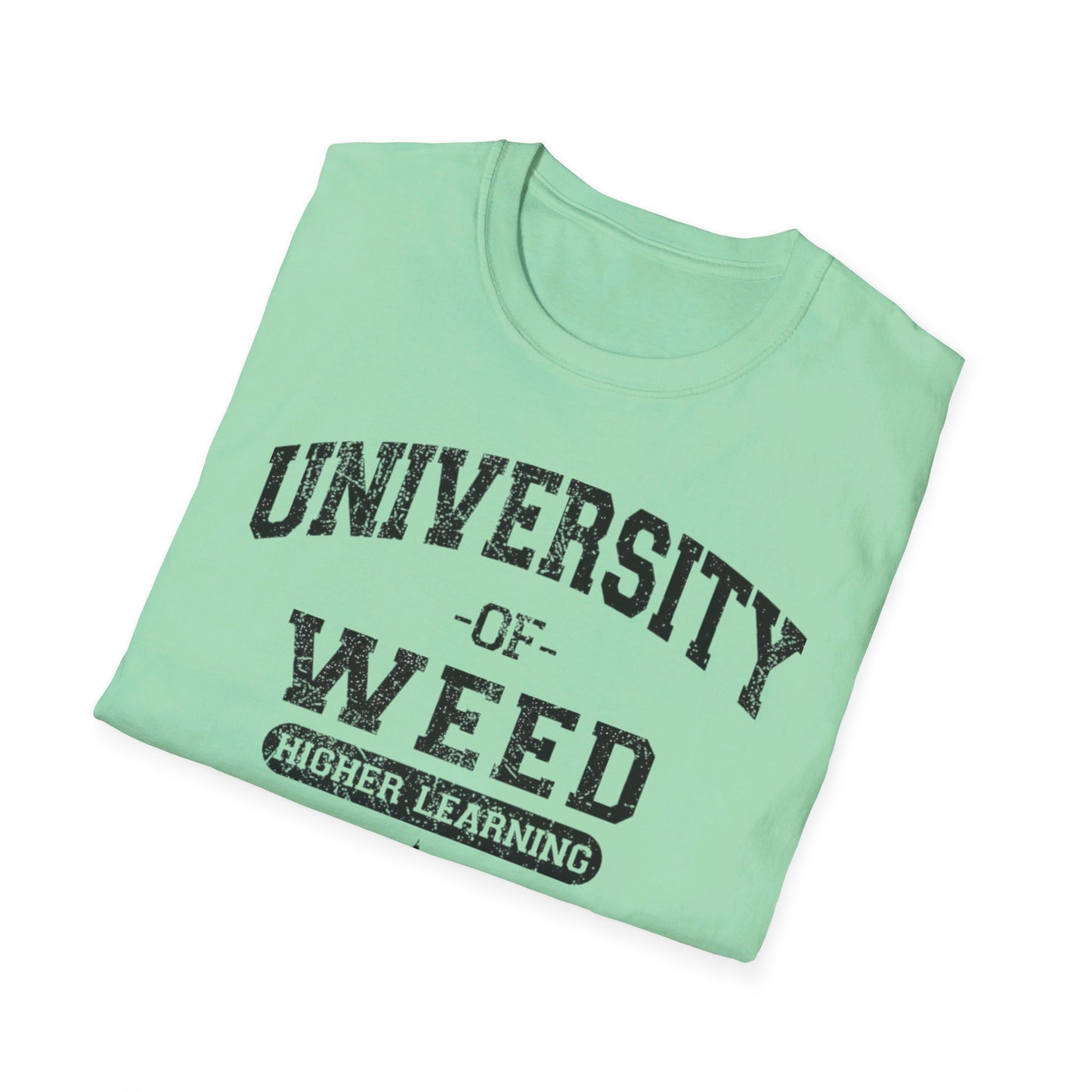 University of Weed Higher Education T-Shirt