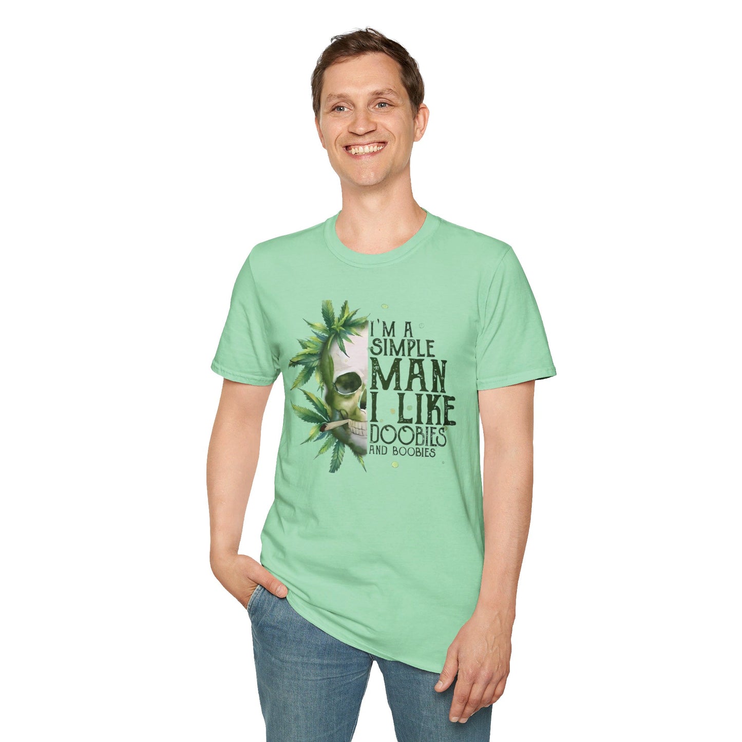 I'm A Simple Man I Like Doobies and Boobies T-Shirt