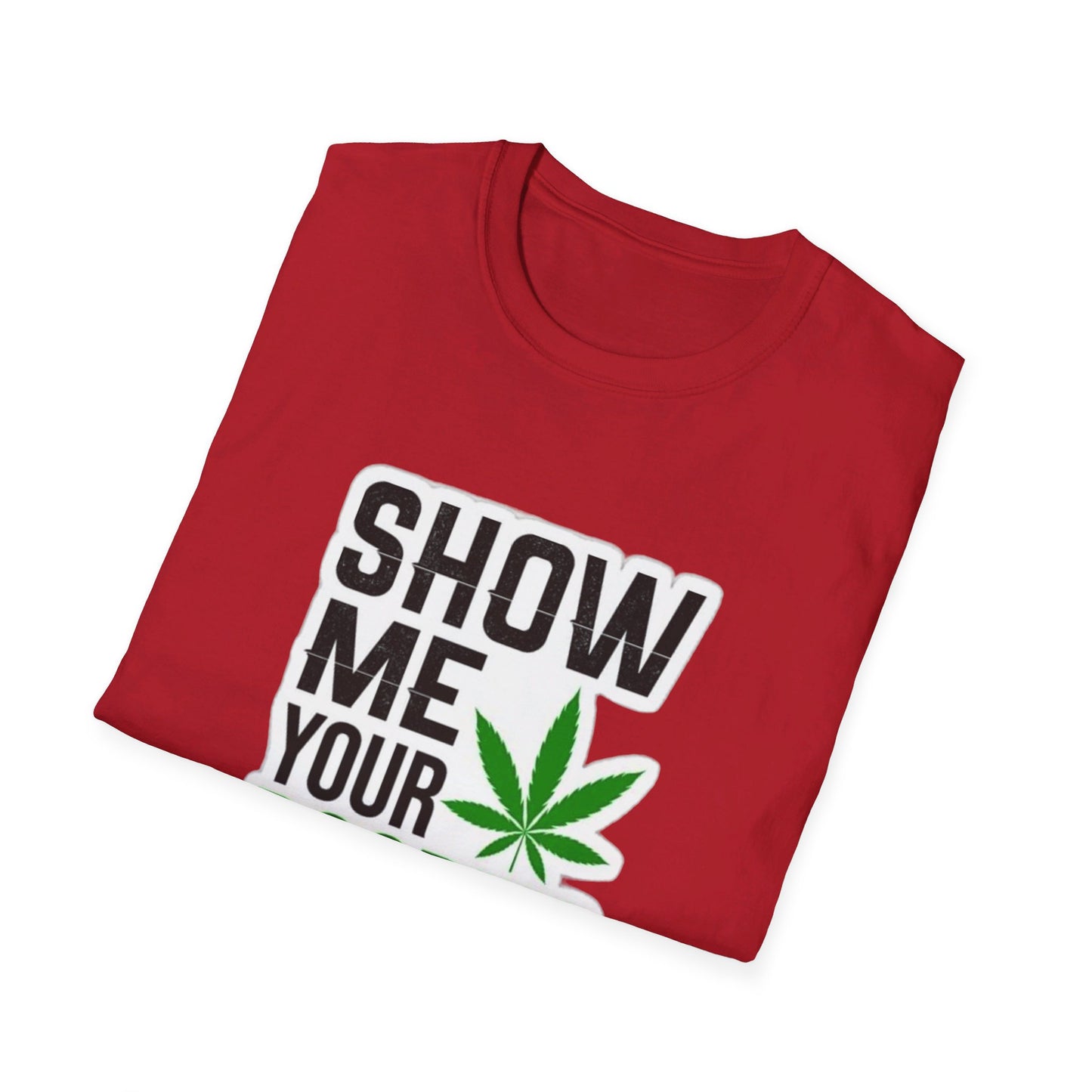 Show Me Your Doobies T-Shirt