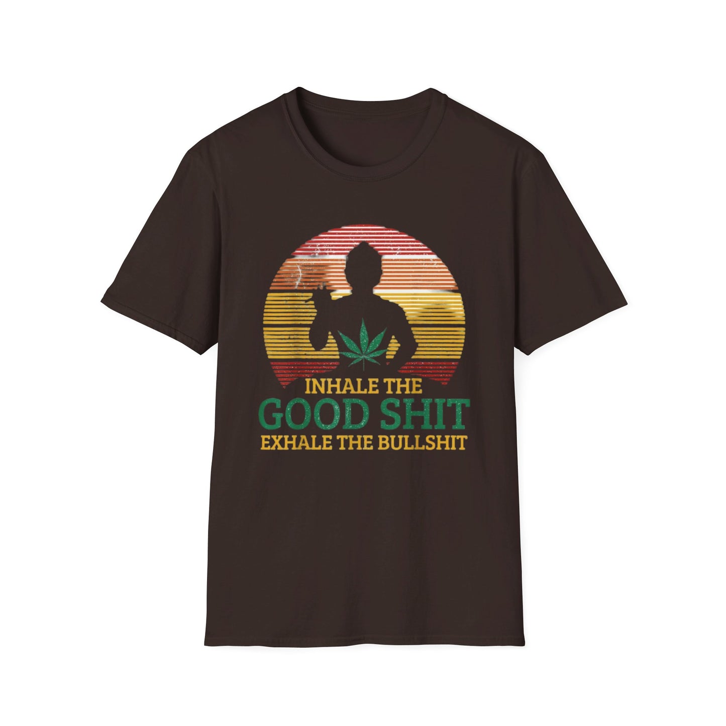 Inhale The Good Shit Exhale The Bullshit Monk Unisex Softstyle T-Shirt