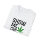 Show Me Your Doobies T-Shirt