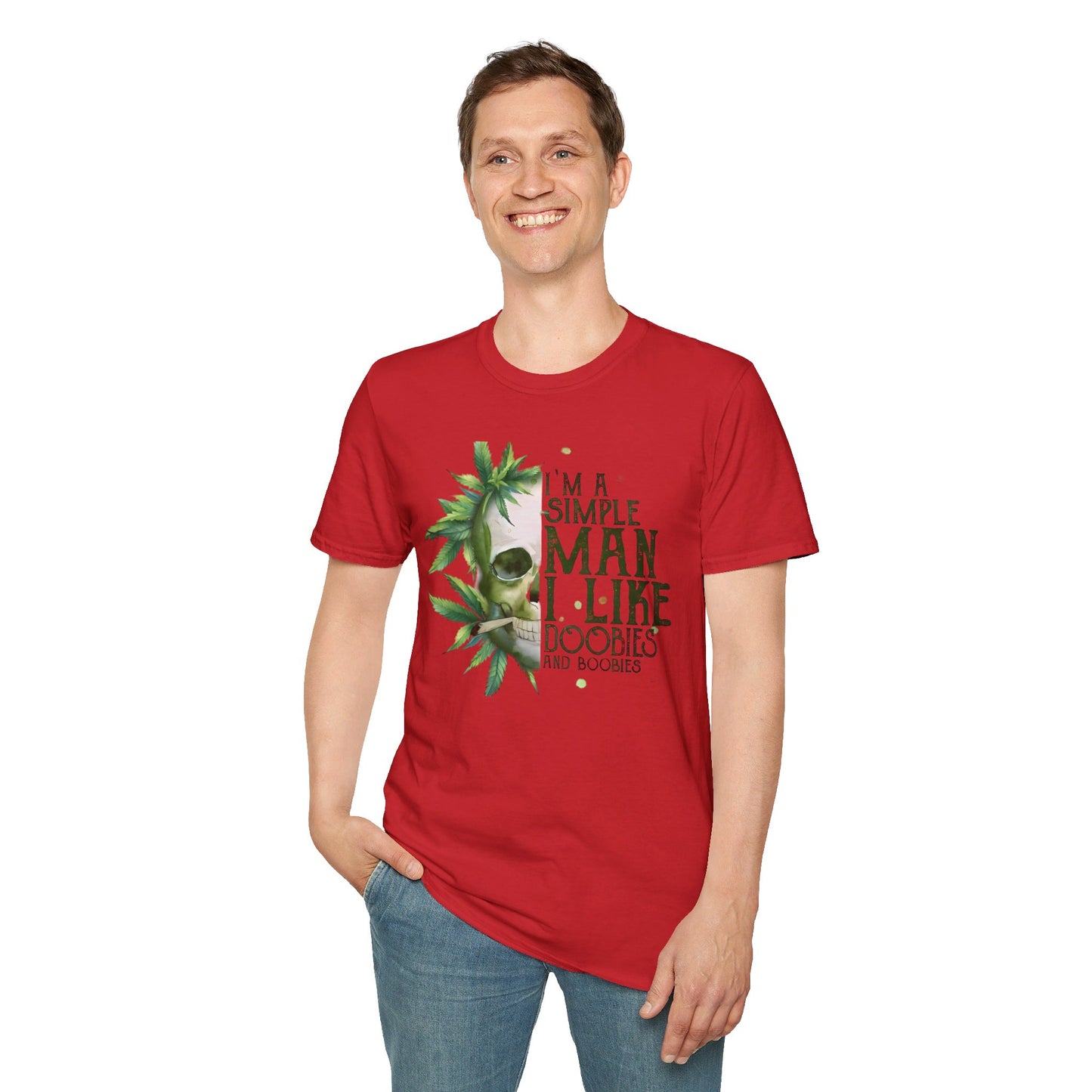 I'm A Simple Man I Like Doobies and Boobies T-Shirt