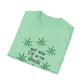 Not Now I'm In The Weeds T-Shirt