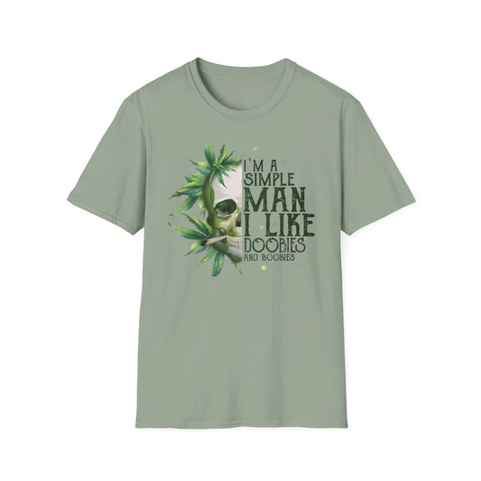 I'm A Simple Man I Like Doobies and Boobies T-Shirt