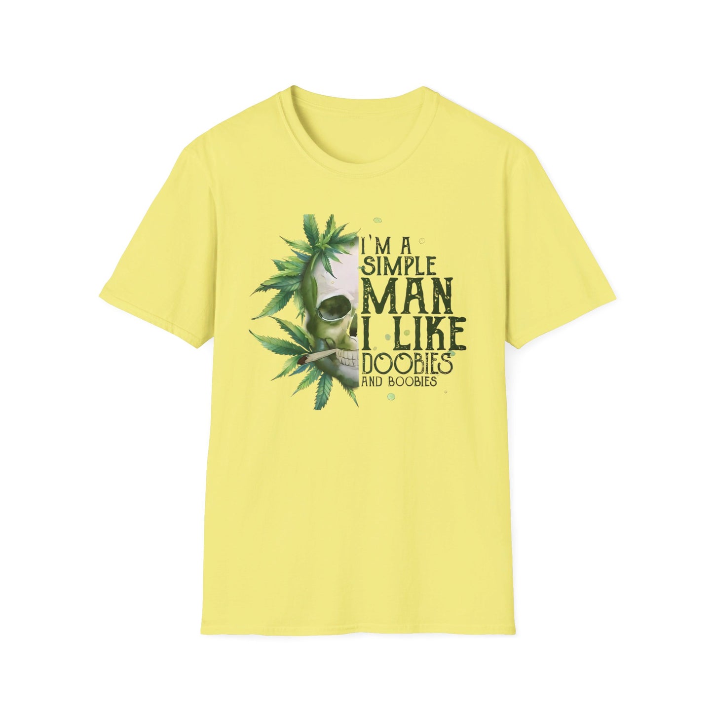 I'm A Simple Man I Like Doobies and Boobies T-Shirt