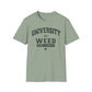 University of Weed Higher Education T-Shirt