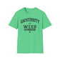 University of Weed Higher Education T-Shirt